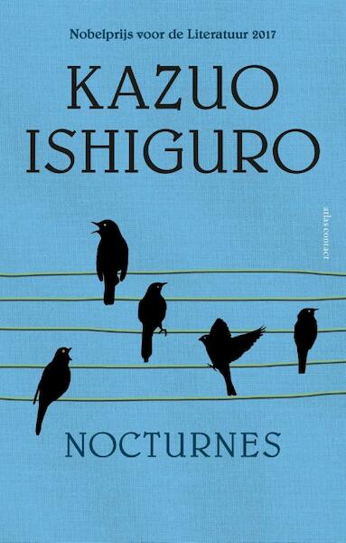 Nocturnes - Kazuo Ishiguro (ISBN 9789025452506)