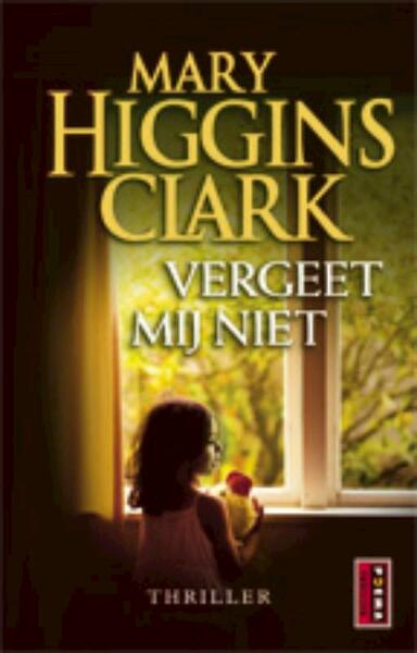 Vergeet mij niet - (ISBN 9789021085814)