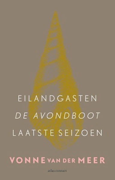 Eilandgasten, De avondboot, Laatste seizoen - Vonne van der Meer (ISBN 9789025444013)