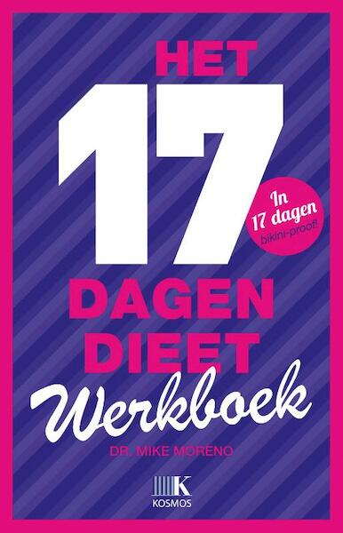 Het 17-dagendieet werkboek - Mike Moreno (ISBN 9789021552071)