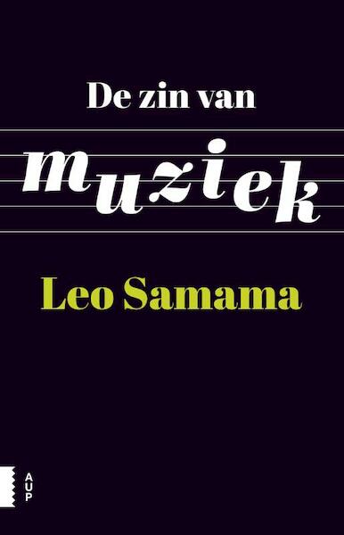 De zin van muziek - Leo Samama (ISBN 9789048519897)