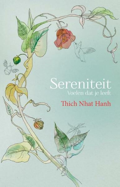 Sereniteit - Thich Nhat Hanh, Nhat Hanh (ISBN 9789045316871)