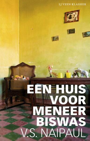 Een huis voor meneer Biswas - V.S. Naipaul (ISBN 9789020415025)