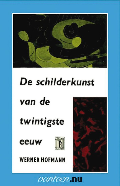 Schilderkunst van de twintigste eeuw - W. Hofman (ISBN 9789031503070)