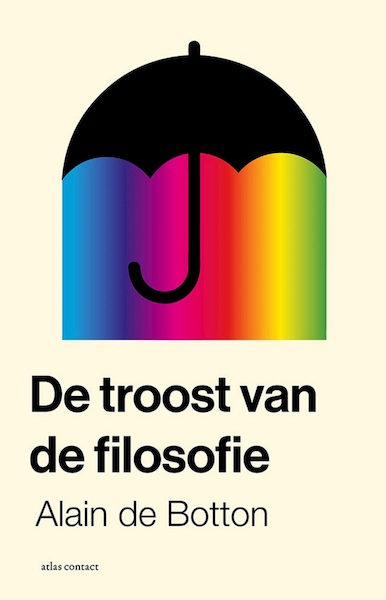 De troost van de filosofie - Alain de Botton (ISBN 9789045045597)