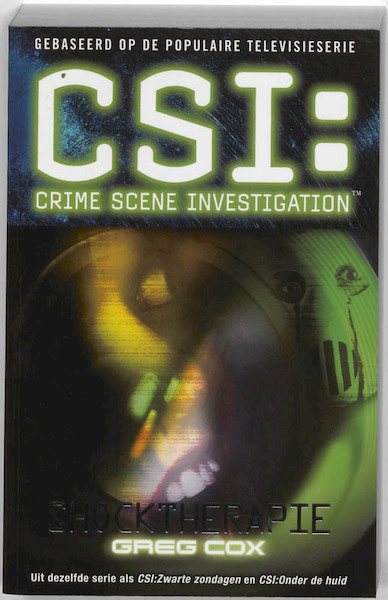 CSI: Shocktherapie - Greg Cox (ISBN 9789045201030)