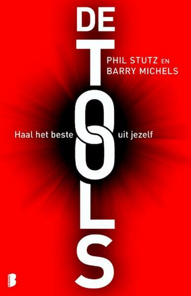 De tools - Phil Stutz, Barry Michels (ISBN 9789460232886)