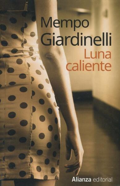 Luna caliente - Mempo Giardinelli (ISBN 9788420683065)