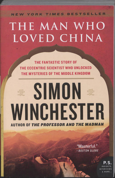 The Man Who Loved China - Simon Winchester (ISBN 9780060884611)