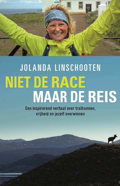 Niet de race maar de reis - Jolanda Linschooten (ISBN 9789024584314)
