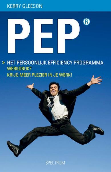 PEP (het persoonlijk efficiency programma) - Kerry Gleeson (ISBN 9789049106539)