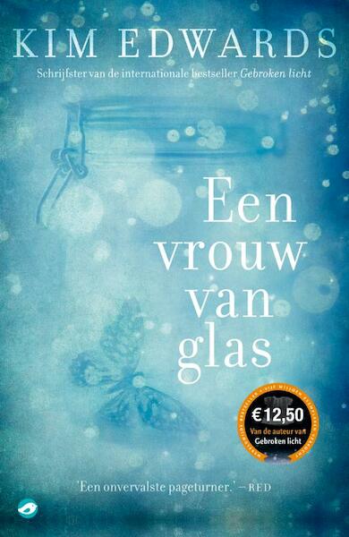 Een vrouw van glas - Kim Edwards (ISBN 9789022960165)