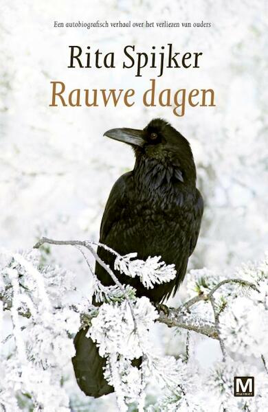 Rauwe dagen - Rita Spijker (ISBN 9789460681509)