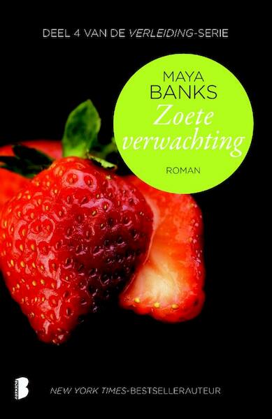 Zoete verwachting - Maya Banks (ISBN 9789022571743)