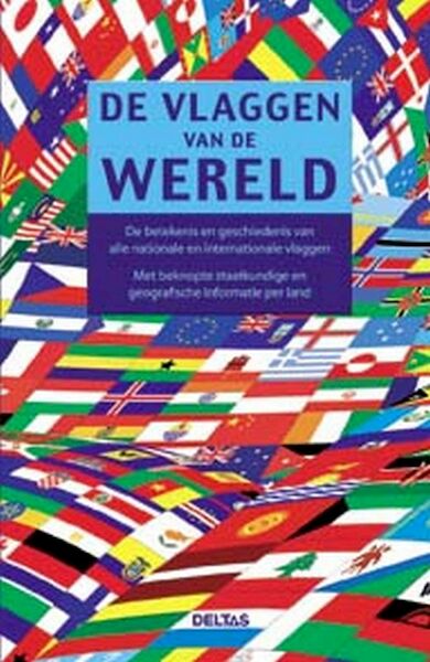 De vlaggen van de wereld - D. Wagner (ISBN 9789044719970)