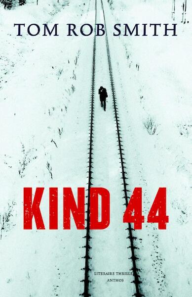 Kind 44 - Tom Rob Smith (ISBN 9789026328862)