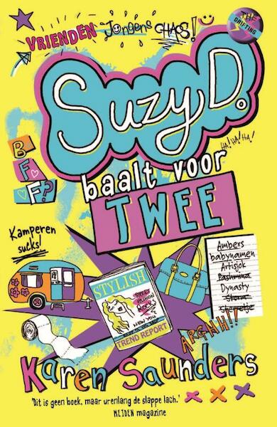 Suzy D. 2 - Suzy D. baalt voor twee - Karen Saunders (ISBN 9789026138973)