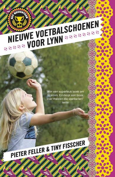 1 Nieuwe voetbalschoenen voor Lynn - Pieter Feller, Tiny Fisscher (ISBN 9789024569625)