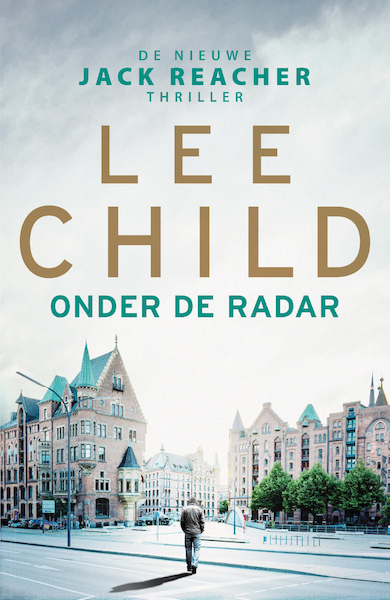 Onder de radar - Lee Child (ISBN 9789024577026)