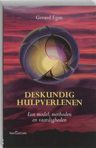 Deskundig hulpverlenen - Gerard Egan (ISBN 9789023245742)