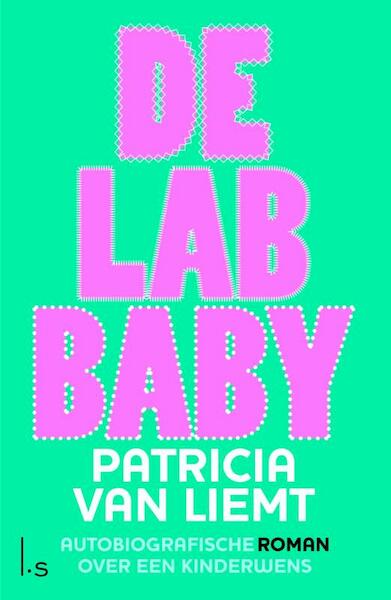 De lab baby - Patricia van Liemt (ISBN 9789021807225)