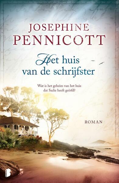 Het huis van de schrijfster - Josephine Pennicott (ISBN 9789022567999)