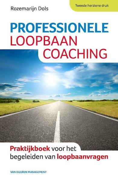 Professionele loopbaancoaching - Rozemarijn Dols (ISBN 9789089652829)