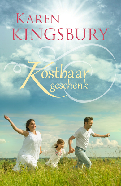 Kostbaar geschenk - Karen Kingsbury (ISBN 9789029725729)