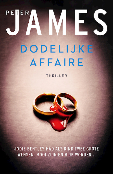 Dodelijke affaire - Peter James (ISBN 9789026142796)