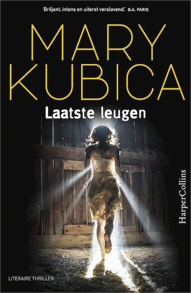 Laatste leugen - Mary Kubica (ISBN 9789402755190)