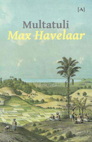 Max Havelaar - Multatuli (ISBN 9789491618529)