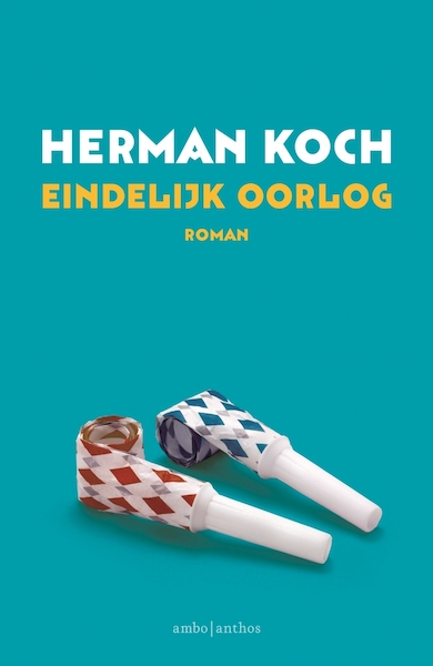 Eindelijk oorlog - Herman Koch (ISBN 9789026343636)