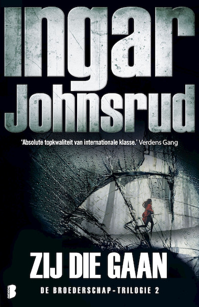 Zij die gaan - Ingar Johnsrud (ISBN 9789022585481)