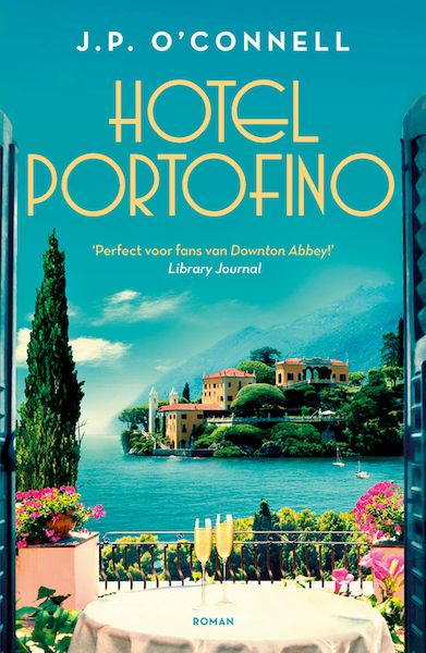 Hotel Portofino - J.P. O'Connell (ISBN 9789024599516)