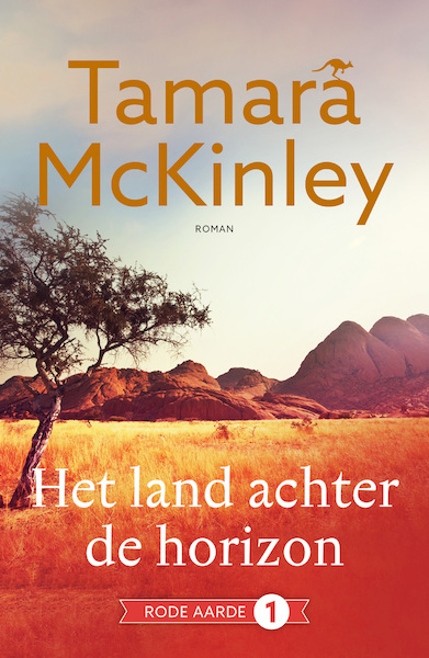 Het land achter de horizon - Tamara McKinley (ISBN 9789026164132)