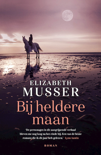 Bij heldere maan - Elizabeth Musser (ISBN 9789029733434)