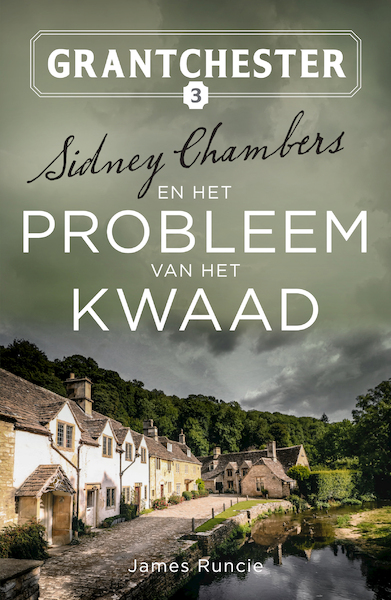 Sidney Chambers en het probleem van het kwaad - James Runcie (ISBN 9789029733571)