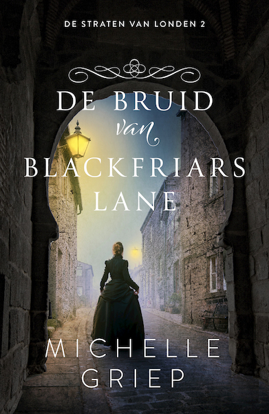 De bruid van Blackfriars lane - Michelle Griep (ISBN 9789029734967)