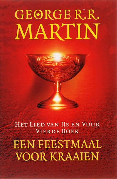 Het lied van ijs en vuur 4 Een feestmaal voor kraaien - George R.R. Martin (ISBN 9789024558339)