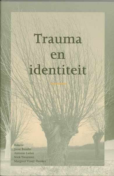 Trauma en identiteit - (ISBN 9789023233527)