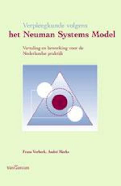 Verpleegkunde volgens het Neuman systems model - Frans Verberk, André Merks (ISBN 9789023247517)