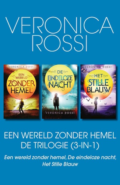 Een wereld zonder hemel  De trilogie (3-in-1) - Veronica Rossi (ISBN 9789000347391)