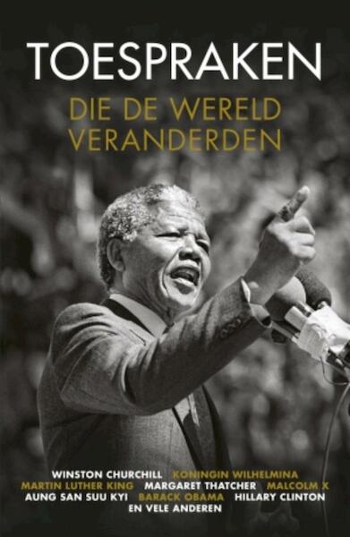 Toespraken die de wereld veranderden - (ISBN 9789021564234)