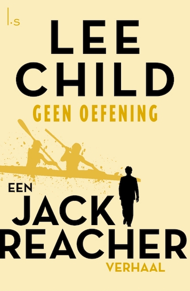 Geen oefening - Lee Child (ISBN 9789024582006)