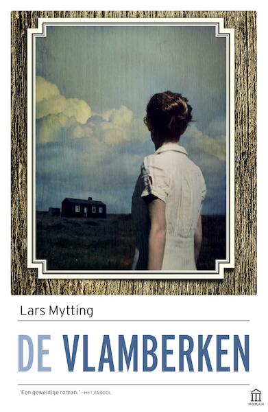 De vlamberken - Lars Mytting (ISBN 9789463629829)