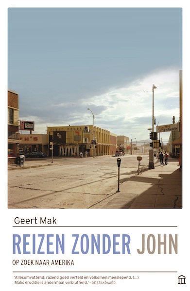 Reizen zonder John - Geert Mak (ISBN 9789046707623)
