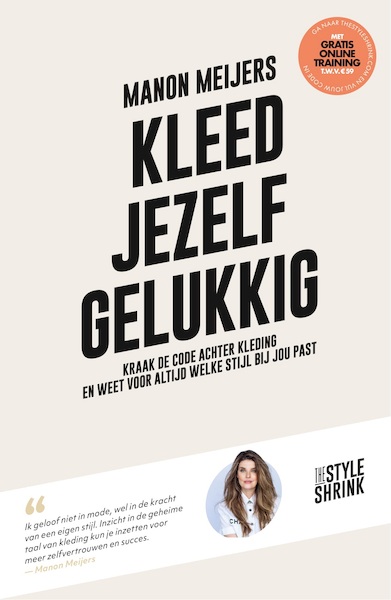 Kleed jezelf gelukkig - Manon Meijers (ISBN 9789021578033)