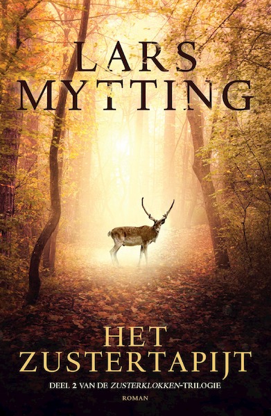 Het Zustertapijt - Lars Mytting (ISBN 9789025472092)