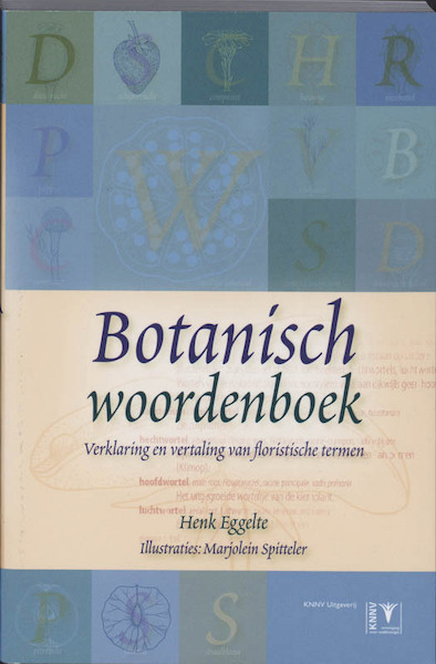 Botanisch woordenboek - Henk Eggelte (ISBN 9789050112895)