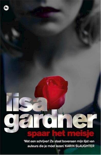 Spaar het meisje - Lisa Gardner (ISBN 9789044332094)